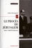 Le Procès de Jérusalem. Juger Adolf Eichmann