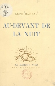 Léon Rameau - Au-devant de la nuit.