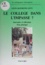 Le collège dans l'impasse ?. Ou La réforme introuvable : souvenirs et réflexions d'un principal