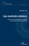 Léon Roger Zam - Les contrats miniers - Essai sur une théorie générale du droit des contrats miniers au Cameroun.