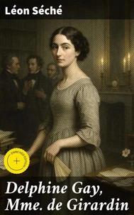 Delphine Gay, Mme de Girardin