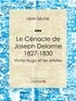 Léon Séché et  Ligaran - Le Cénacle de Joseph Delorme : 1827-1830 - Victor Hugo et les artistes.