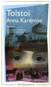 Léon Tolstoï - Anna Karénine - Tome 1.