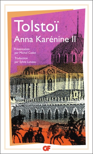 Anna Karenine. Tome 2