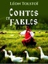 Léon Tolstoï - Contes et fables.