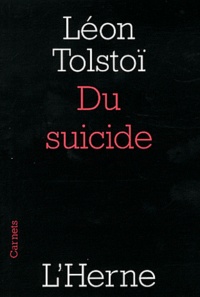 Léon Tolstoï - Du suicide.