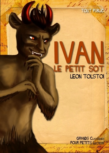 Léon Tolstoï - Ivan, le petit sot.