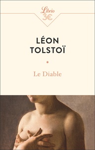 Léon Tolstoï - Le Diable.