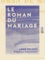 Le Roman du mariage