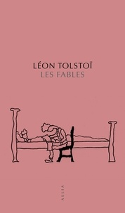 Léon Tolstoï - Les fables.