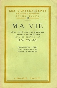 Léon Tolstoï - Ma vie - Récit dicté par une paysanne.
