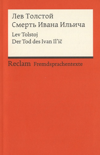 Léon Tolstoï - Smert Ivana Il'Ica - La Mort d'Ivan Il'ic.