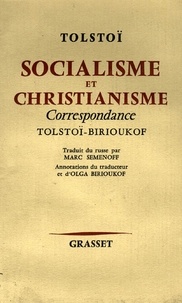 Léon Tolstoï - Socialisme et christianisme - Correspondance.