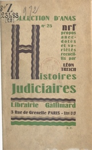 Léon Treich - Histoires judiciaires.