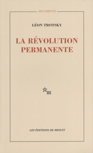 Léon Trotsky - La révolution permanente.