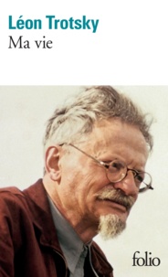 Léon Trotsky - Ma vie.