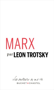 Léon Trotsky - Marx - Pages choisies.