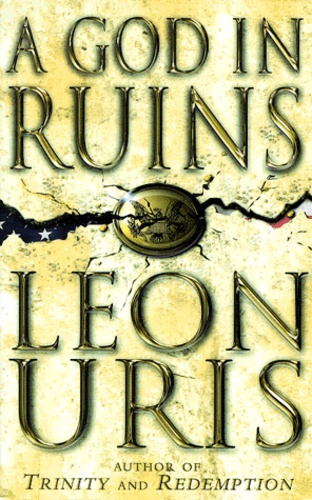 Leon Uris - A God In Ruins.