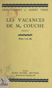 Léon Valbert et Albert Verse - Les vacances de Monsieur Couche - Saynète.