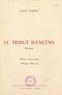 Léon Vérane et Albert Decaris - Le tribut d'encens.