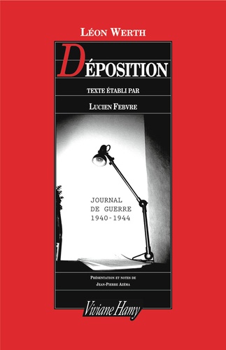 Déposition. Journal 1940-1944