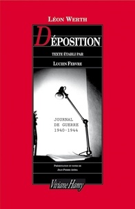 Léon Werth - Déposition - Journal 1940-1944.