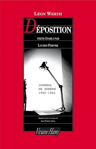 Déposition. Journal 1940-1944