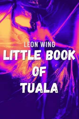  Leon Wing - Little Book of Tuala.