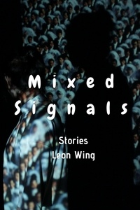  Leon Wing - Mixed Signals.