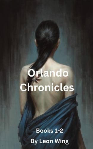 Leon Wing - Orlando Chronicles.