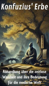 Konfuzius' Erbe