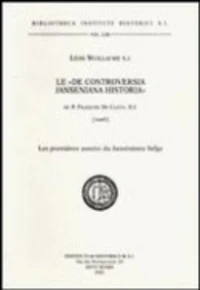 Le « De controversia janseniana historia » du P. François De Cleyn, S.J. [1645