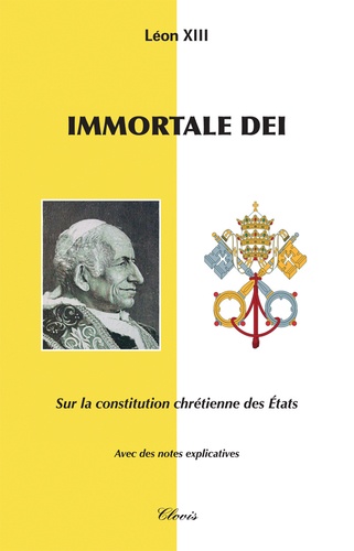 Léon Xii - Immortale dei : lettre encyclique : sur la constitution chrétienne des états.