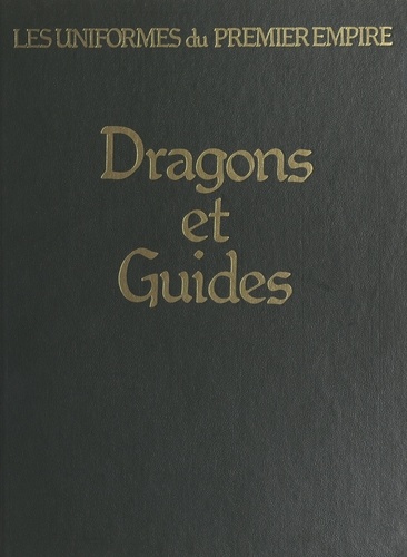 Dragons et guides d'état-major