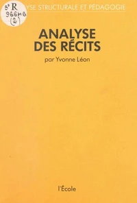 Analyse structurale et pédagogie Tome 2