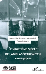 Le vingtième siècle de Ladislas Starewitch