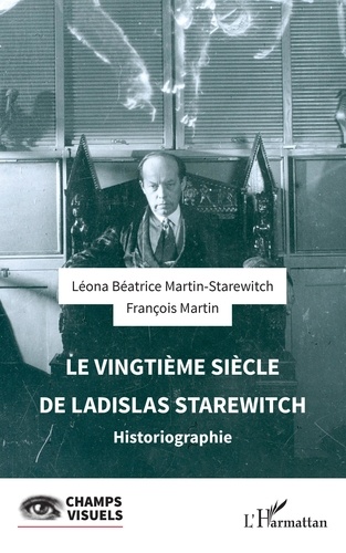 Le vingtième siècle de Ladislas Starewitch. Historiographie