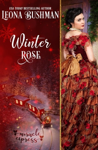  Leona Bushman - Winter Rose - MIracle Express, #1.