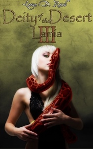  Leona D. Reish - Deity of the Desert III: Lamia - Deity of the Desert, #3.