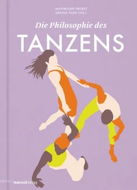 Die Philosophie des Tanzens