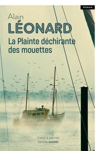 La Plainte déchirante des mouettes