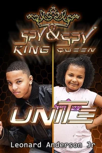 Spy King &amp; Spy Queen Unite