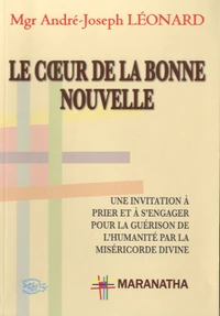 Le coeur de la bonne nouvelle