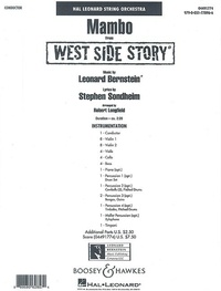 Leonard Bernstein - Hal Leonard String Orchestra  : Mambo - from West Side Story. String orchestra, percussion and piano. Partition..
