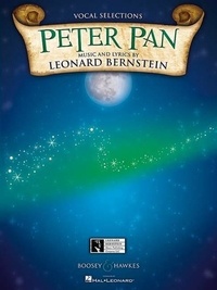Leonard Bernstein - Peter Pan - Vocal Selections. voice(s) and piano..