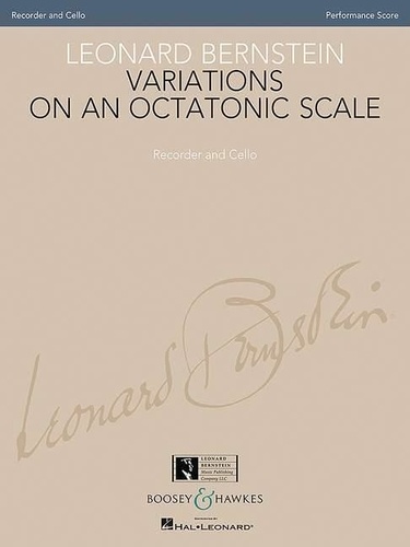 Leonard Bernstein - Variations on an Octatonic Scale - recorder and cello. Partition d'exécution..