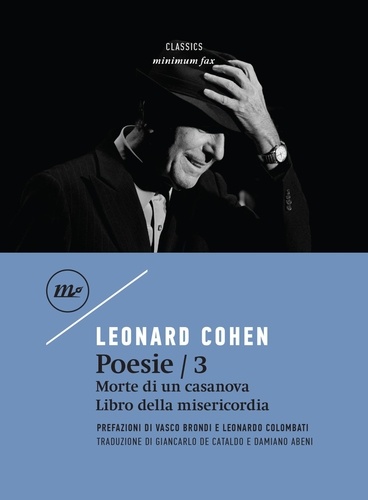 Leonard Cohen et Damiano Abeni - Poesie / 3 - Morte di un casanova - Libro della misericordia.