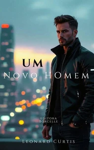 Um Novo Homem
