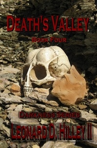  Leonard D. Hilley II - Death's Valley - The Darkness Series, #4.