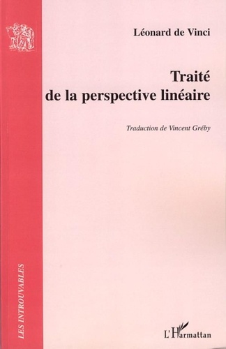 Léonard de Vinci - Traité de la perspective linéaire.